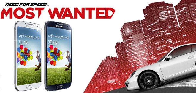 دارندگان Galaxy S4 در اروپا،Most Wanted و چند app رایگان دریافت می کنند - تکفارس 