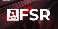 مقایسه FSR 2.0 AMD و DLSS انویدیا